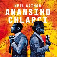 Recenzia – Neil Gaiman: Anansiho chlapci (audiokniha)